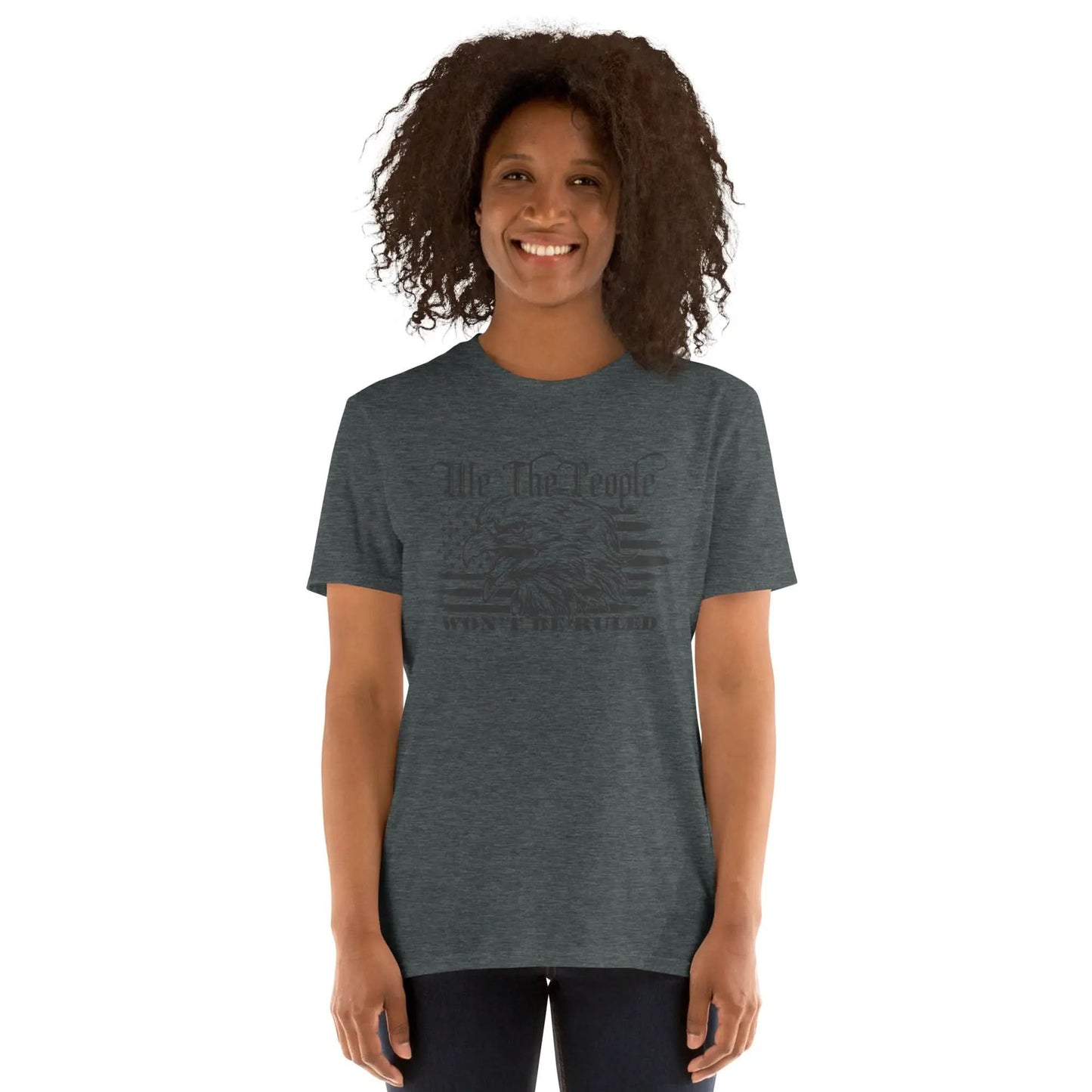 We The People Won't Be Ruled Eagle American Flag Women's T-Shirt American Revival Gear