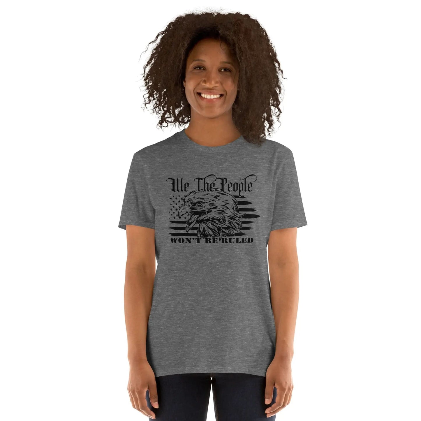 We The People Won't Be Ruled Eagle American Flag Women's T-Shirt American Revival Gear