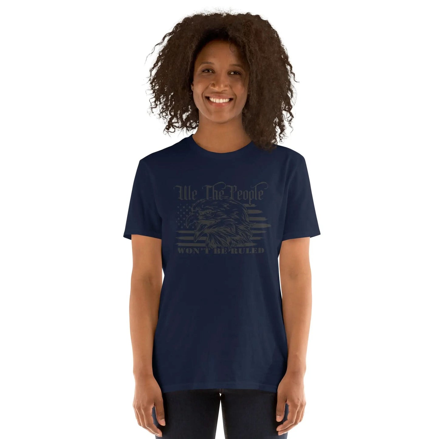 We The People Won't Be Ruled Eagle American Flag Women's T-Shirt American Revival Gear