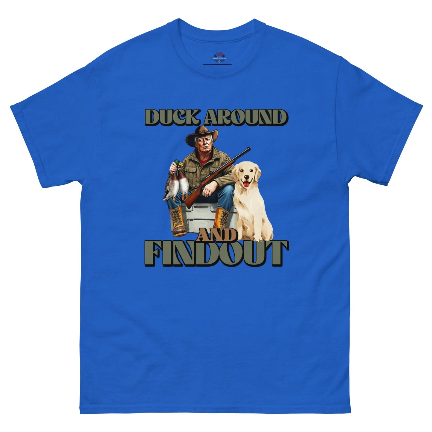 Duck Around and Find Out Trump Hunting Men's T-Shirt - American Revival Gear