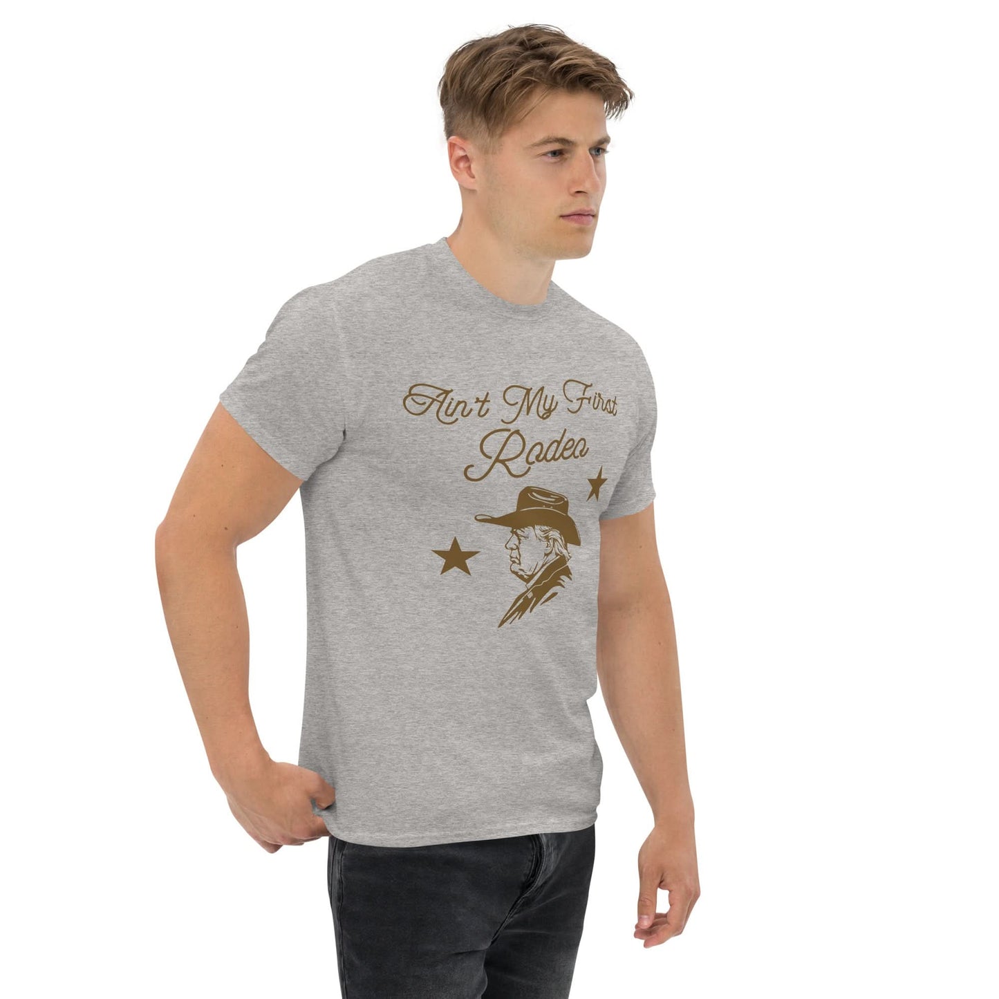 Ain't My First Rodeo Trump Cowboy Men's T-Shirt - American Revival Gear