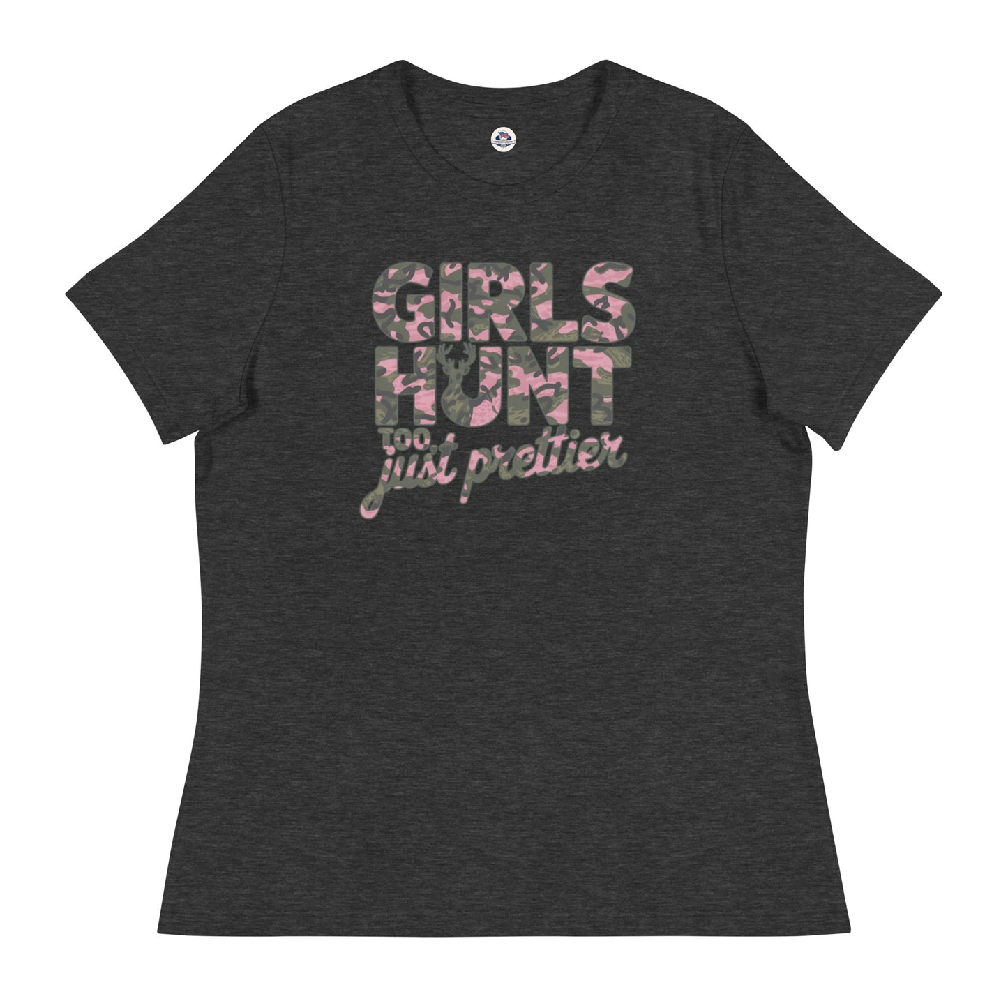Women's Hunting T-Shirt - Girls Hunt Too, Just Prettier - American Revival Gear